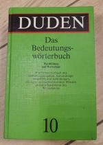 Der Duden in 12 Bänden. Das Standardwerk zur deutschen Sprache / Bedeutungswörterbuch