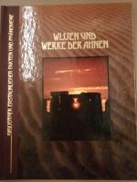WISSEN UND WERKE DER AHNEN; Time-Life Bibliothek erstaunlicher Fakten und Phänomene