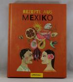 Rezepte aus Mexiko