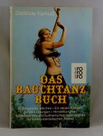 Dietlinde Karkutli: Das Bauchtanzbuch