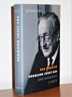 Der Bankier - Hermann Josef Abs - Eine Biographie - Sonderausgabe für die Historische Gesellschaft der Deutschen Bank