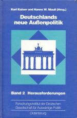 Deutschlands neue Außenpolitik / Band 2 - Herausforderungen