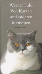 Werner Fuld: Von Katzen und anderen Mens