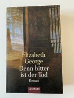 Elizabeth George: Denn bitter ist der To