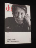 du. Die Zeitschrift der Kultur, September 2001, Heft 719. George Tabori. Macht kein Theater!