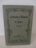 Lehrbuch für den Unterricht in der Botanik - Mit 194 schwarzen Abbildungen im Text und 23 farbigen Tafeln als Sonderbeilage