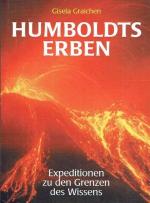 Giesela Graichen: Humboldts Erben - Expe