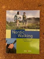Nordic Walking - Vom Wandern zum Wellnes