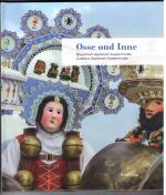 Osse ond Inne: Brauchtum Appenzell Ausse