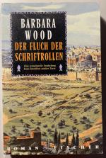 Barbara Wood: Der Fluch der Schriftrolle