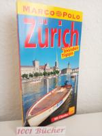 Zürich ~ Marco Polo Reiseführer ~ Reisen mit Insider Tipps ~ Mit Cityatlas