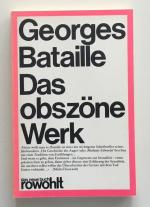 Das obszöne Werk. Dt. Übers. u. Nachw. von Marion Luckow / Das neue Buch ; 93