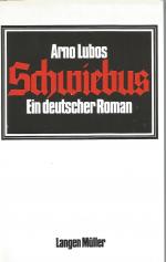 Arno Lubos: Schwiebus. Ein deutscher Rom Arno Lubos: Schwiebus. Ein deutscher Rom