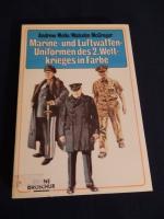 Marine-und Luftwaffen-Uniformen des 2. Weltkrieges in Farbe