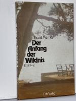 Der Anfang der Wildnis