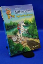 Sandra Grimm: Silberwind - Jagd auf das 