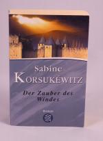 Sabine Korsukéwitz: Der Zauber des Winde Sabine Korsukéwitz: Der Zauber des Winde