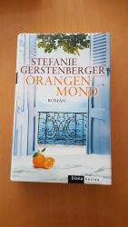 Stefanie Gerstenberger: Orangenmond