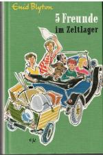 Enid Blyton: Fünf Freunde im Zeltlager