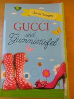 Gucci und Gummistiefel