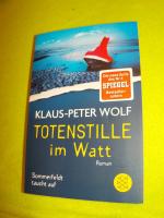 Klaus-Peter Wolf: Totenstille im Watt - 