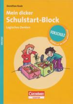 Mein dicker Schulstart-Block Logisches Denken - RICHTIG auf die Schule vorbereiten