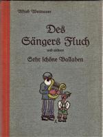 Des Sängers Fluch und andere sehr schöne Balladen, versehen mit ziemlich schönen Bildern von Hans Miller.