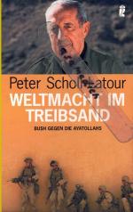 Peter Scholl-Latour: Weltmacht im Treibs Peter Scholl-Latour: Weltmacht im Treibs