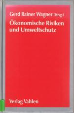 Ökonomische Risiken und Umweltschutz