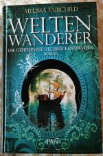 Weltenwanderer - Die Geheimnisse des Brückenorakels - Deutsche Erstausgabe