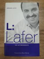 Johann Lafer: L:Lafer - Die Autobiografi Johann Lafer: L:Lafer - Die Autobiografi