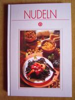 Renate Kissel: "Nudeln – Mit 125 Rezepte Renate Kissel: "Nudeln – Mit 125 Rezepte