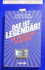 Das ist ... legendär! - Die 66 besten TV-Serien