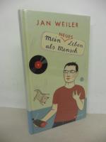 Jan Weiler: Mein neues Leben als Mensch