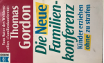 Thomas Gordon: Die Neue Familienkonferen