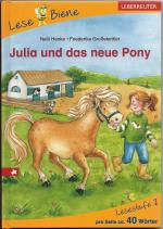 Julia und das neue Pony - Lesebiene Lesestufe 2