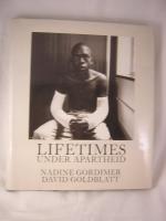 Nadine Gordimer: Lifetimes - Under Apart Nadine Gordimer: Lifetimes - Under Apart