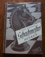 Paul Schmidt: Schachmeister Denken