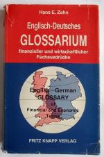 Englisch-Deutsches GLOSSARIUM finanzieller und wirtschaftlicher Fachausdrücke