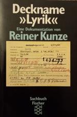 Reiner Kunze: Deckname »Lyrik« - Eine Do Reiner Kunze: Deckname »Lyrik« - Eine Do