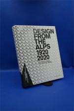 Design from the Alps 1920-2020 - Tirol Südtirol Trentino + :::Geschenk:::