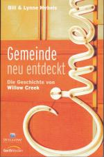 Gemeinde neu entdeckt - Die Geschichte von Willow Creek