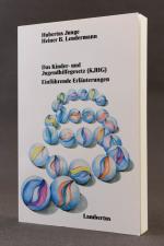 Das Kinder- und Jugendhilfegesetz ( KJHG). Einführende Erläuterungen