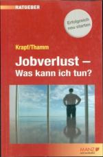 Jobverlust - Was kann ich tun? - Ratgeber