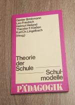 Theorie der Schule - Schulmodelle