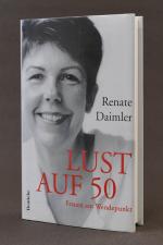 Renate Daimler: Lust auf 50. Frauen am W Renate Daimler: Lust auf 50. Frauen am W