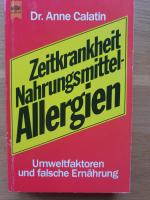 Anne Calatin: Zeitkrankheit Nahrungsmitt