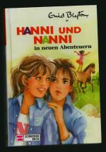 Enid Blyton: Hanni und Nanni in neuen Ab Enid Blyton: Hanni und Nanni in neuen Ab