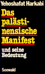 Das palästinensische Manifest und seine Bedeutung.