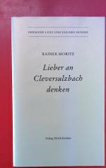 Lieber an Cleversulzbach denken. Hermann Lenz und Eduard Mörike.